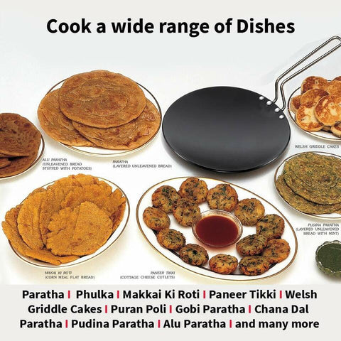 cook wide range of dishes - with tawa